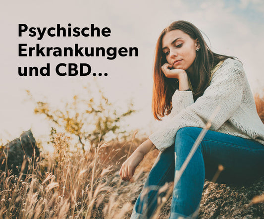 Kann CBD bei Depressionen und Psychischen Erkrankungen helfen?